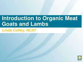 Introduction to Organic Meat Goats and Lambs