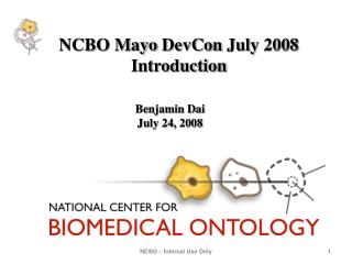 NCBO Mayo DevCon July 2008 Introduction