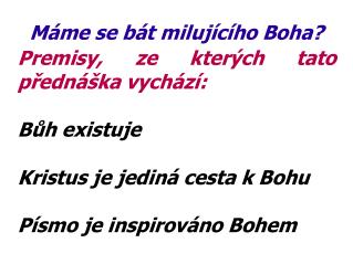 Máme se bát milujícího Boha?