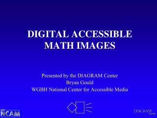 DIGITAL ACCESSIBLE MATH IMAGES