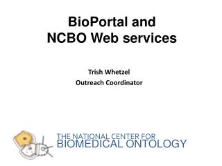 BioPortal and NCBO Web services
