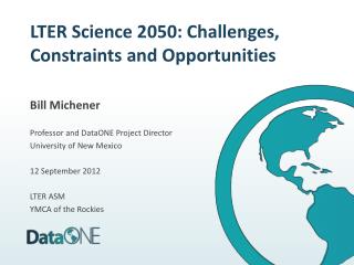 LTER Science 2050: Challenges, Constraints and Opportunities