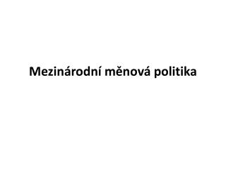 Mezinárodní měnová politika