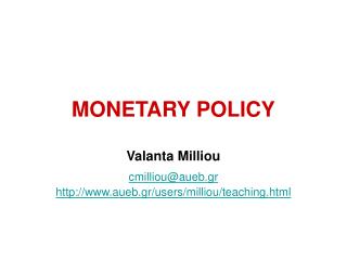 MONETARY POLICY