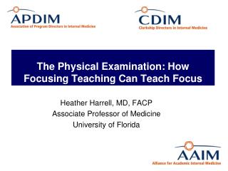 The Physical Examination: How Focusing Teaching Can Teach Focus