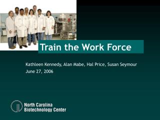 Train the Work Force