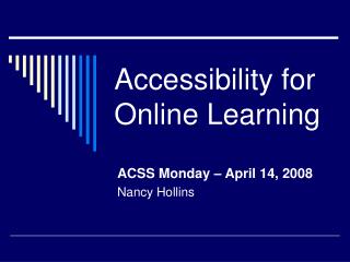 Accessibility for Online Learning