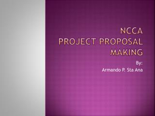 Ncca Project P roposal M aking