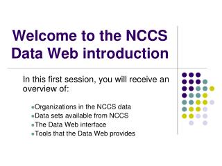 Welcome to the NCCS Data Web introduction