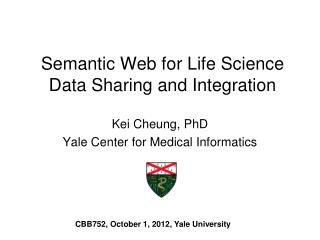 Semantic Web for Life Science Data Sharing and Integration