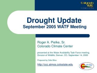 Drought Update September 2005 WATF Meeting