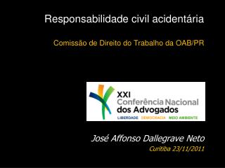 Responsabilidade civil acidentária Comissão de Direito do Trabalho da OAB/PR