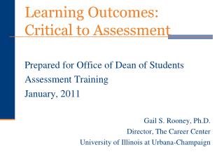 Learning Outcomes: Critical to Assessment