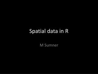 Spatial data in R