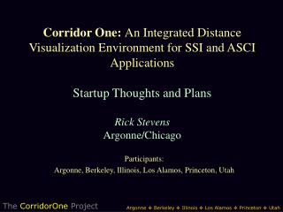 Participants: Argonne, Berkeley, Illinois, Los Alamos, Princeton, Utah