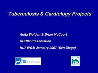Tuberculosis &amp; Cardiology Projects