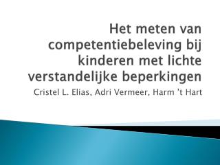 Het meten van competentiebeleving bij kinderen met lichte verstandelijke beperkingen