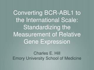 Charles E. Hill Emory University School of Medicine