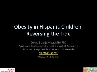 Obesity in Hispanic Children: Reversing the Tide