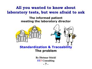 All you wanted to know about laboratory tests, but were afraid to ask