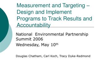 Measurement and Targeting – Design and Implement Programs to Track Results and Accountability