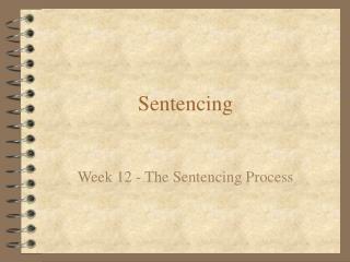 Sentencing