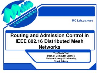 Routing and Admission Control in IEEE 802.16 Distributed Mesh Networks