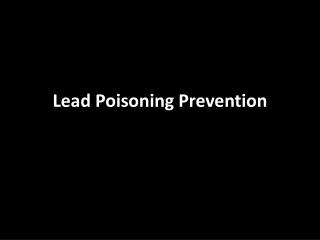 Lead Poisoning Prevention