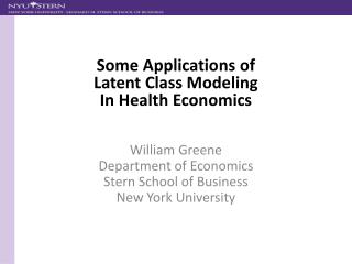 William Greene Department of Economics Stern School of Business New York University