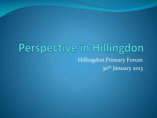 Perspective in Hillingdon