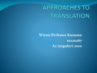APPROACHES TO TRANSLATION