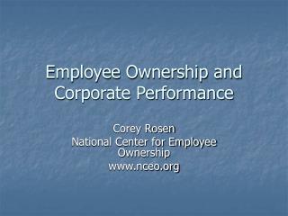 Employee Ownership and Corporate Performance