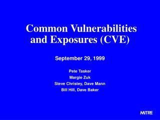 Common Vulnerabilities and Exposures (CVE)