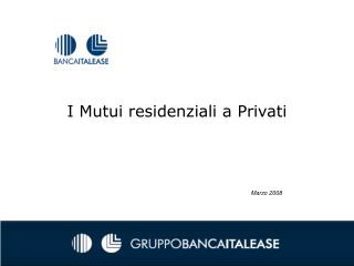 I Mutui residenziali a Privati