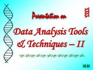 Data Analysis Tools &amp; Techniques – II