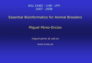 MSc IAMZ - UAB - UPV 2007 - 2008