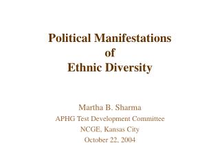 Political Manifestations of Ethnic Diversity