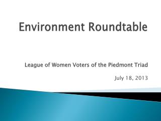Environment Roundtable