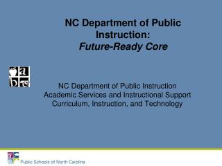 NC Department of Public Instruction: Future-Ready Core