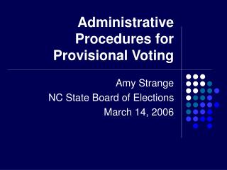 Administrative Procedures for Provisional Voting