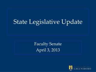 State Legislative Update