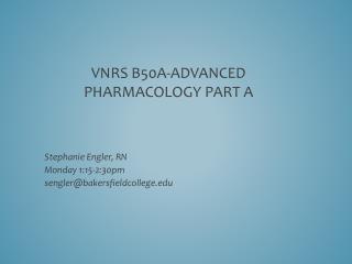 VNRS B50A-Advanced Pharmacology Part A