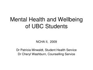 Mental Health and Wellbeing of UBC Students