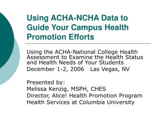Using ACHA-NCHA Data to Guide Your Campus Health Promotion Efforts