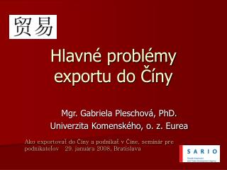 Hlavné problémy exportu do Číny