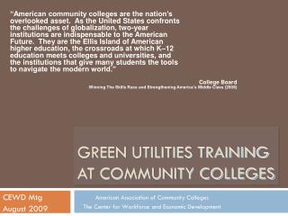 Green Utilities TRAINING AT Community Colleges