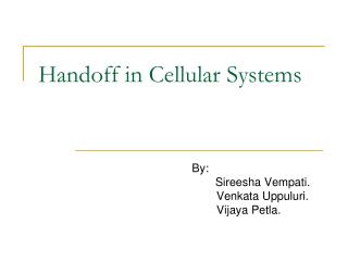 Handoff in Cellular Systems