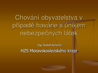 Chování obyvatelstva v případě havárie s únikem nebezpečných látek