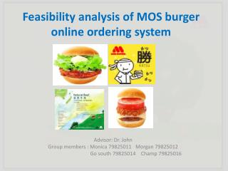 Feasibility analysis of MOS burger online ordering system