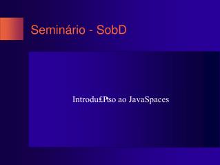 Seminário - SobD